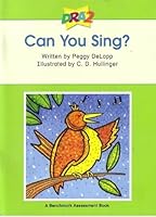 DRA2 Can You Sing? Level A (Benchmark Assessment Book) 0765271281 Book Cover
