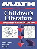 Math Through Children's Literature: Making the NCTM Standards Come Alive