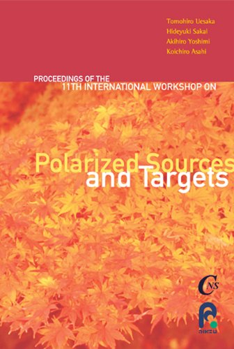 Buy Polarized Sources and Targets - Proceedings of the Eleventh International Workshop — BookShops.in
