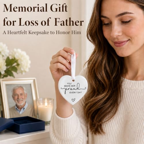 Image of Memorial Gift for Loss of a Loved One, You Make Him Proud Every Day Ceramic Heart Ornament, Sympathy Bereavement Keepsake for Funeral, Remembrance Table, Christmas Tree, Family and Friends
