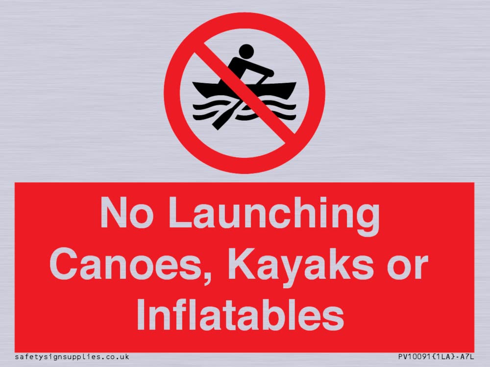 No Launching Canoes, Kayaks or Inflatables Sign - 100x75mm - A7L