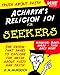 Acharya's Religion 101 for Seekers