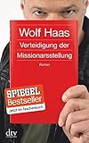 wolf haas komm süßer tod  Verteidigung der Missionarsstellung: Roman