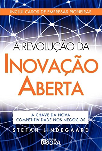 A revolução da inovação aberta