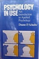 Psychology in Use an Introduction to Applied Psychology 0024080608 Book Cover