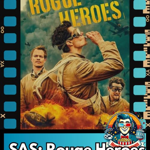Moderne Revolverhelden? - SAS: Rouge Heroes Podcast - Season 6 Episode 2