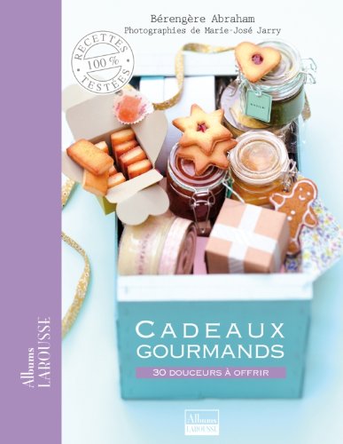 Télécharger Cadeaux gourmands Livre PDF Gratuit