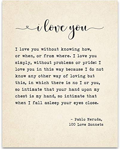 Lone Star Art Pablo Neruda I Love You Poem, 11x14 Unframed Print, Romantic Literary Quote Artwork, Minimalist Poetry Design, Vintage Bookish Decor