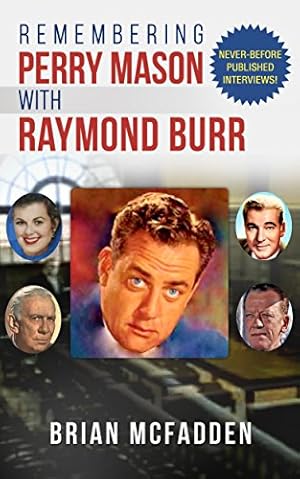 Book cover Remembering Perry Mason with Raymond Burr