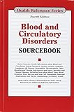 Blood and Circulatory Disorders Sourcebook (Health Reference)