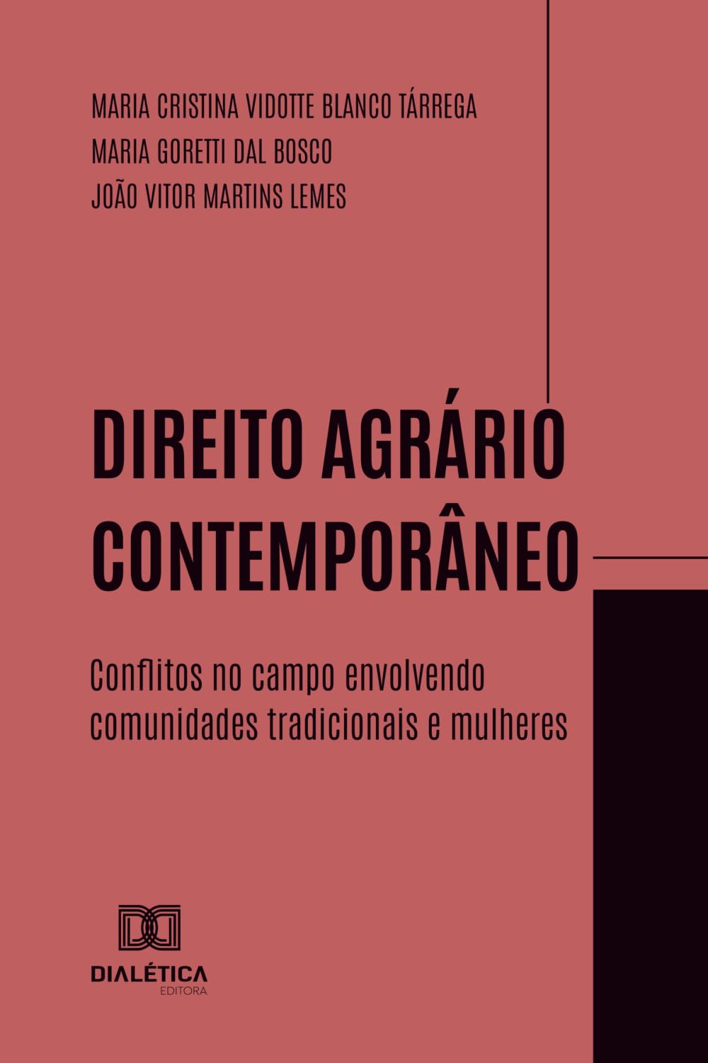 Direito Agrário Contemporâneo: Conflitos no campo envolvendo comunidades tradicionais e mulheres
