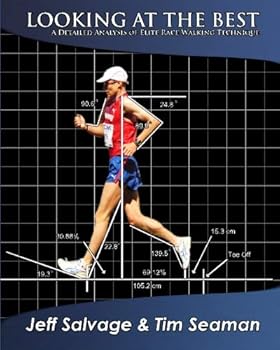 Paperback Looking at the Best: A Detailed Analysis of Elite Race Walking Technique Book