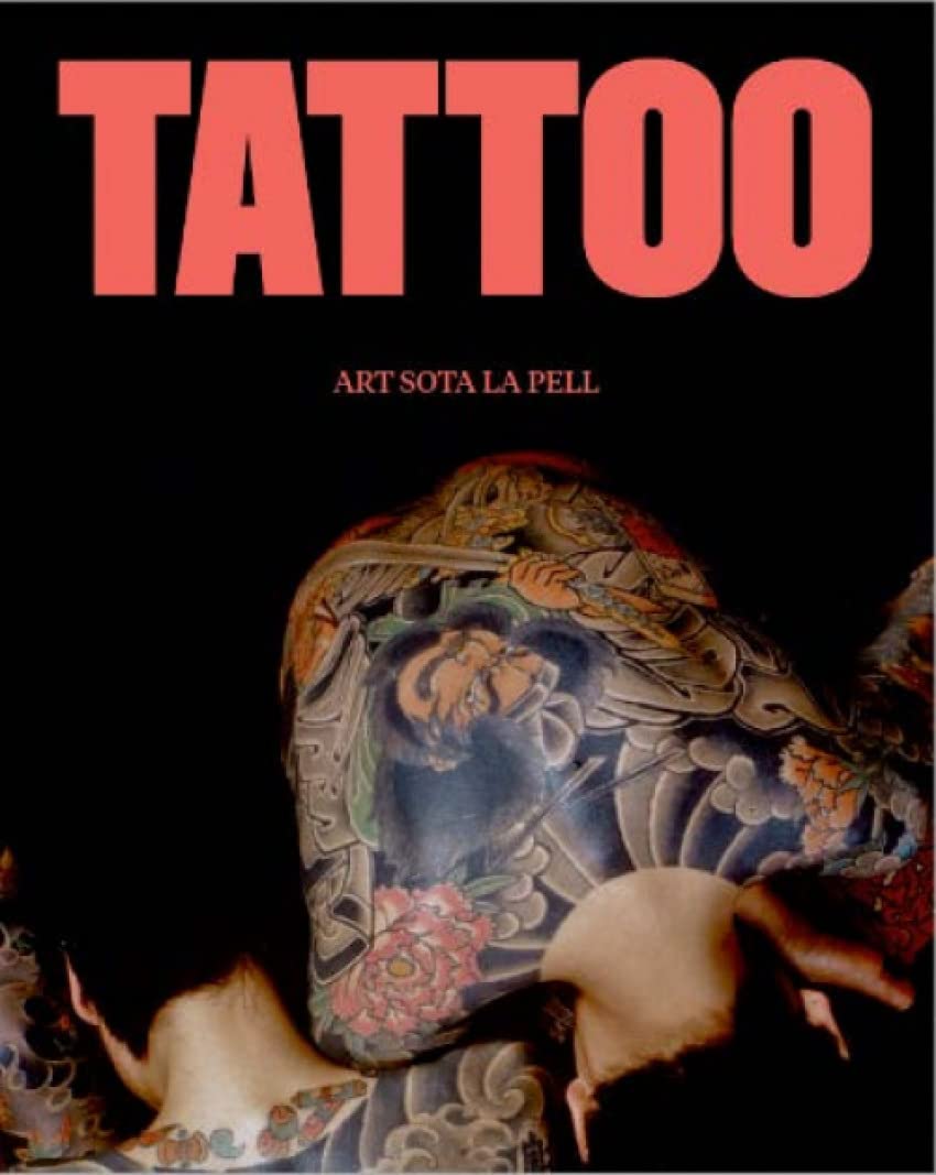 Tatoo. Art sota la pell le beau livre d'art relié pour collectionneurs