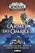 World of WarCraft: L'armée des ombres