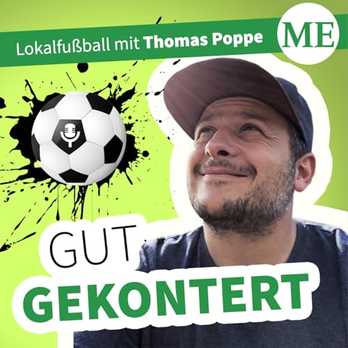 Couverture de Gut gekontert - Der Lokalfu&szlig;ball-Podcast mit Thomas Poppe