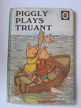 Piggly Plays Truant