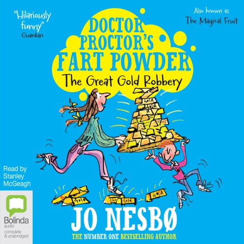 Cover art for Doctor Proctor's Fart Powder: The Great Gold Robbery