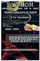 Python Programming in a Day & Ruby Programming Professional Made Easy 1511489022 Book Cover