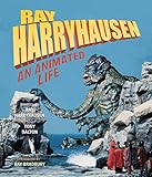 Ray Harryhausen: An Animated Life