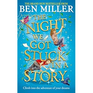 The Night We Got Stuck in a Story: From the author of bestselling Secrets of a Christmas Elf