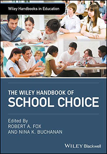 The Wiley Handbook of School Choice (Wiley Handbooks in Education)      Kindle Edition