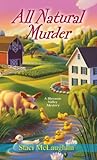 All Natural Murder (A Blossom Valley Mystery)