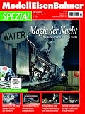  Magie der Nacht - Meisterfotografen und ihre Werke - MEB ModellEisenBahner Spezial 12-2011 mit DVD