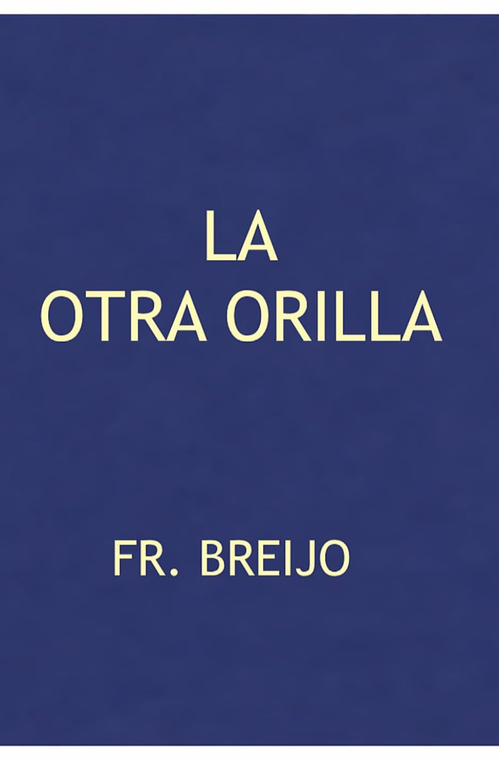 LA OTRA ORILLA (EMOCIONES)