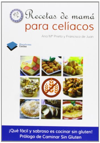 Recetas de mamá para celíacos (Cocina)