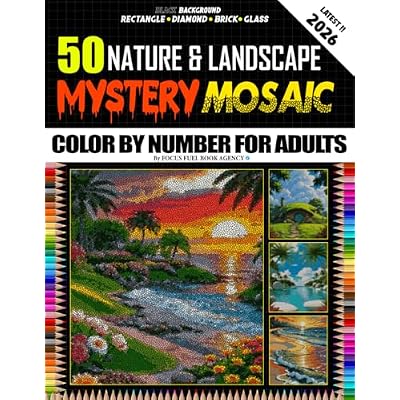 50 Nature & Landscape Mystery Mosaic Color By Number For Adults