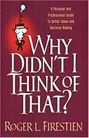 Why Didn't I Think of That? 1891741004 Book Cover