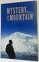 Mystery of the Mountain 0615676634 Book Cover