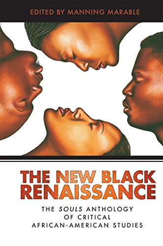 New Black Renaissance: The Souls Anthology of Critical African-American Studies      1st Edition, Kindle Edition