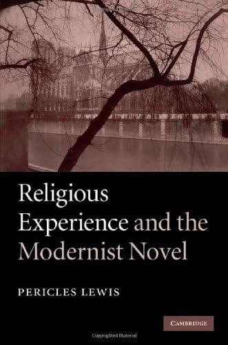 Religious Experience and the Modernist Novel (English Edition)