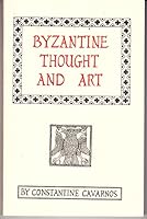 Byzantine Thought and Art 0914744224 Book Cover