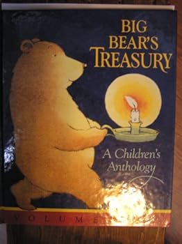 Hardcover Big Bear's Treasury, Volume One: A Children's Anthology Book