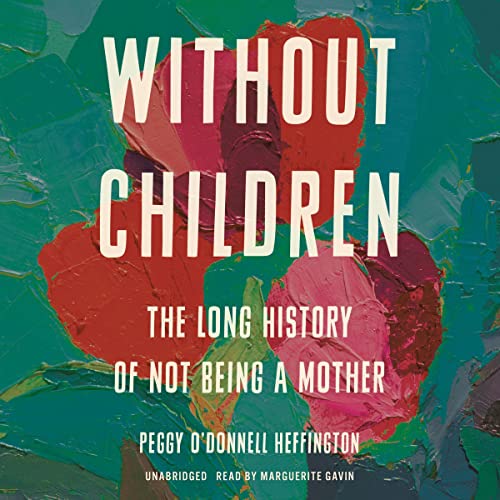 Without Children by Peggy O'Donnell Heffington episode artwork