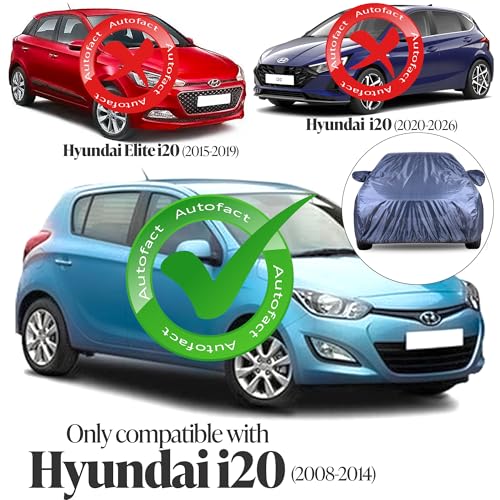 Image of Autofact Premium Car Cover for i20 2008-2014 | All Weather Water-Resistant Full Body Car Cover | Light-Weight Triple-Stitched Outdoor Shield with UV Protection, Dustproof & Heat-Resistant