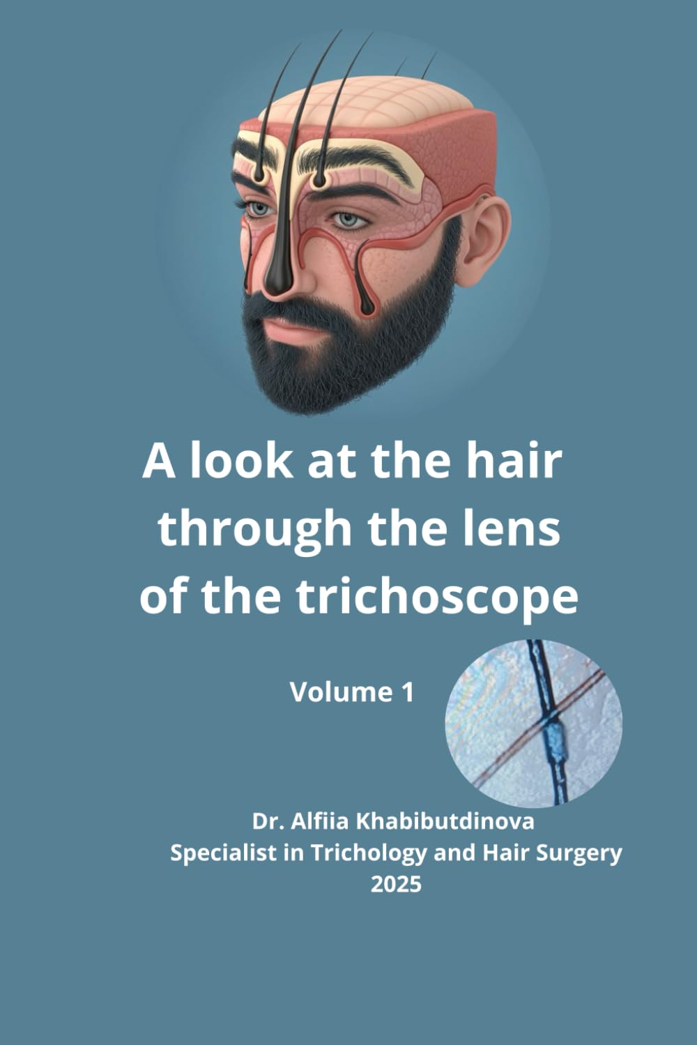 A look at the hair through the lens of the trichoscope: Advanced Diagnostic Techniques for Hair and Scalp Analysis