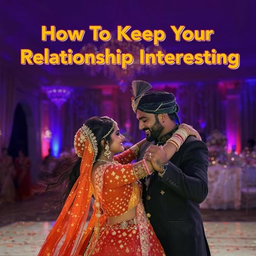 『How to Keep Your Relationship Interesting』のカバーアート