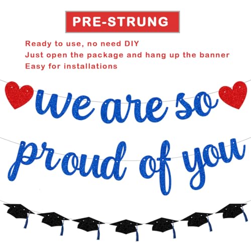 Image of Pre-Strung We Are So Proud of You Banner Garland for Veterans Day Congratulation Graduation Party, NO DIY Black and Blue Glittery Letter Hat Sign for School Classroom, Home Party
