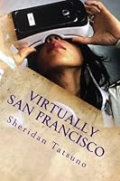Virtually San Francisco 1545488908 Book Cover