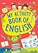 Activity Book: My Activity Book of English- Spelling, Reading, Writing, Grammer (English Edition)