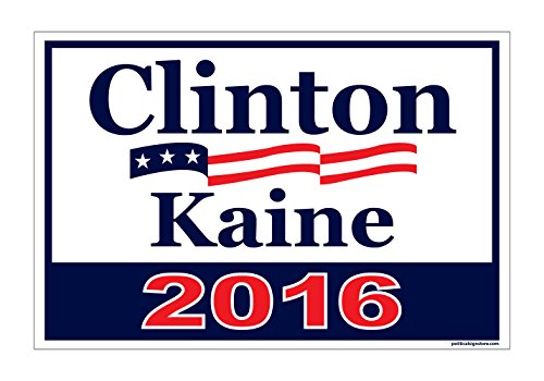Imagine This YY7681 Clinton Kaine 2016 Yard Sign