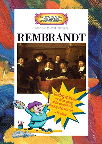 Rembrandt (Getting To Know The World's Greatest Artists)