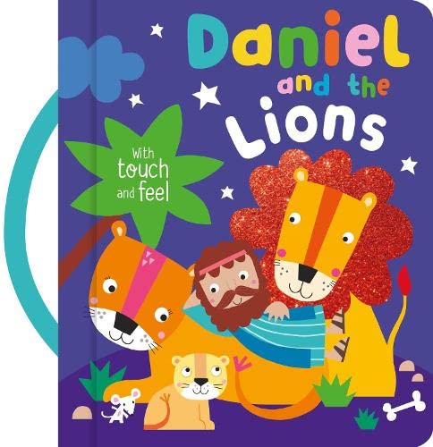 Daniel and the Lions with Touch and Feel - Inspirational Gift Idea, Perfect for Sunday School Prizes, Christenings and More