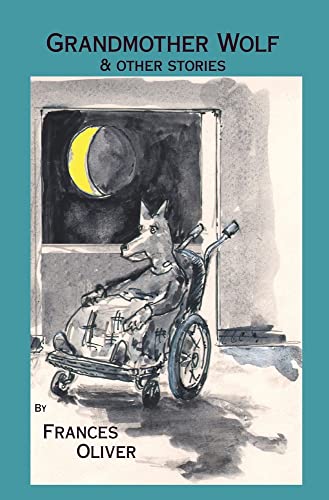 Cover of Grandmother Wolf & Other Stories