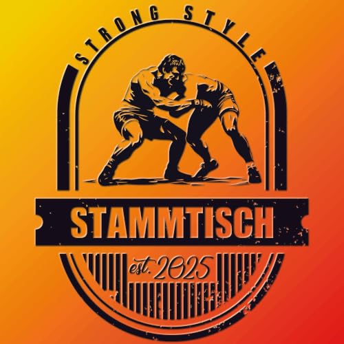 Couverture de Strong Style Stammtisch | Triple-S.rocks