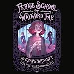 Cover of The Graveyard Gift