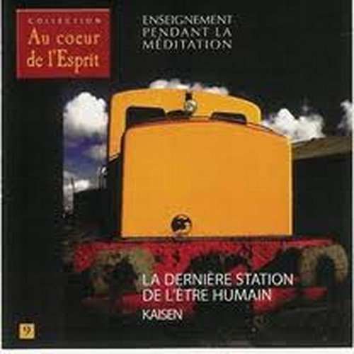  Volume 9 : La Dernière Station De L\'Etre Humain